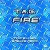 TAG - Fire (Tripeller breaks remix) - buy and download mp3 at iTunes, Beatport, Sony Connect, Ministry of Sound, Walmart, Juno, Magnetic Grooves, Resonant Vibes, Play it Tonight, Release Records, eMusic, DJ Download, and many more...